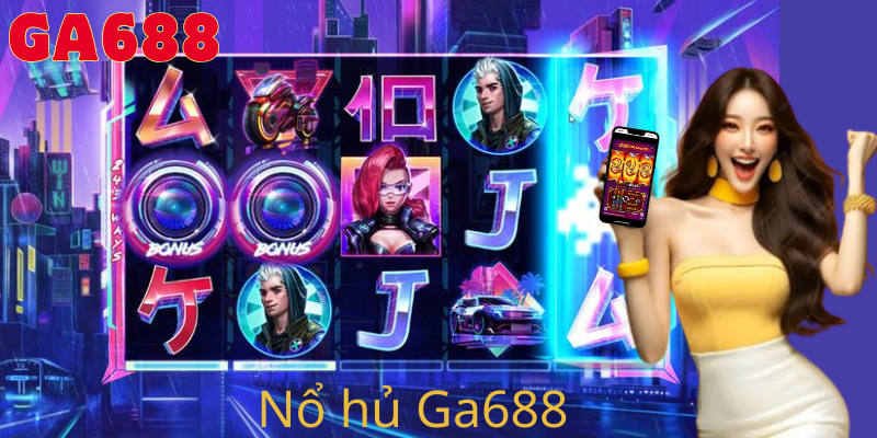 nổ hũ online tại Ga688